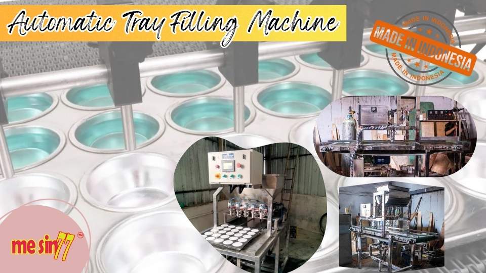 mesin filling tray otomatis