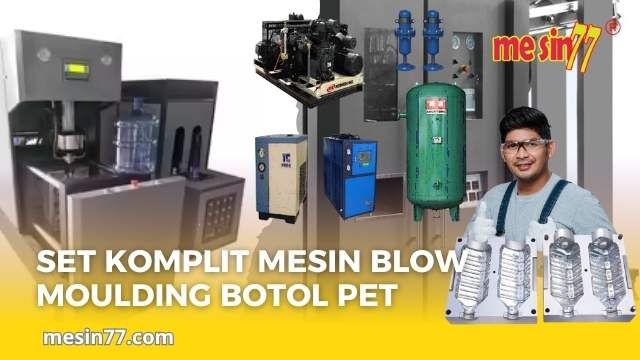 mesin blow moulding botol set komplit